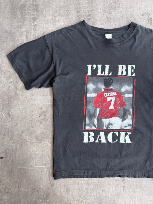 1990's Eric Cantona 'I'll Be Back' Black Graphic Tee