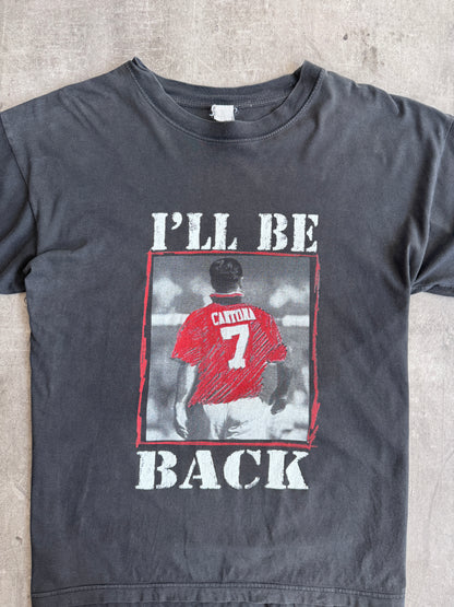 1990's Eric Cantona 'I'll Be Back' Black Graphic Tee